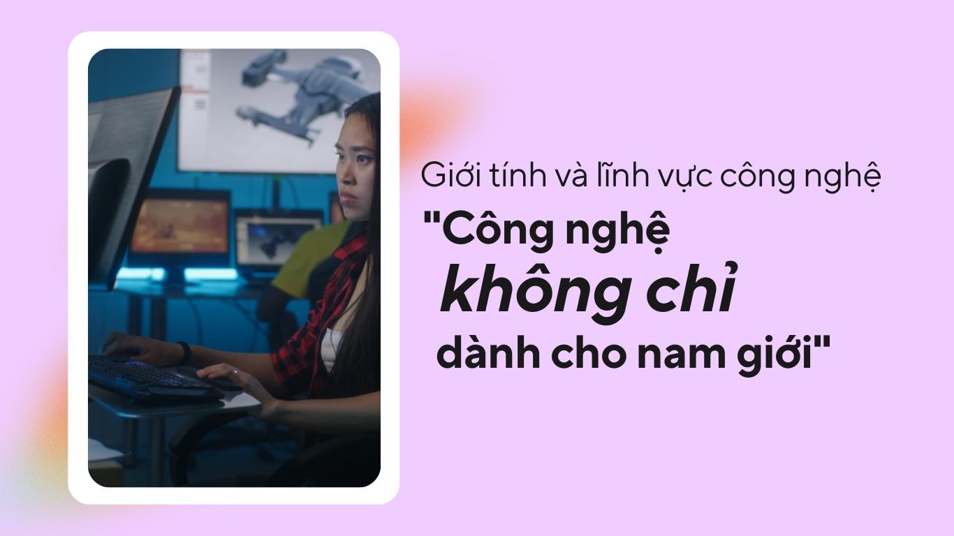 Gioi-tinh-va-linh-vuc-cong-nghe-Cong-nghe-khong-chi-danh-cho-nam-gioi -1