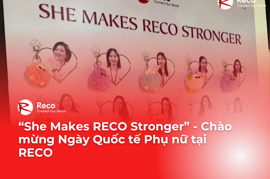 Chào mừng Ngày Quốc tế Phụ nữ tại RECO